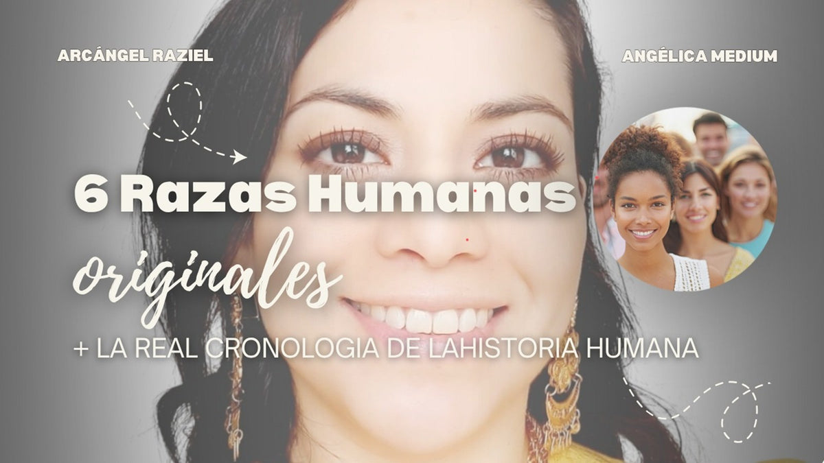 Miniatura del video La real cronología de la historia humana y las 6 razas humanas originales, con Angélica Medium