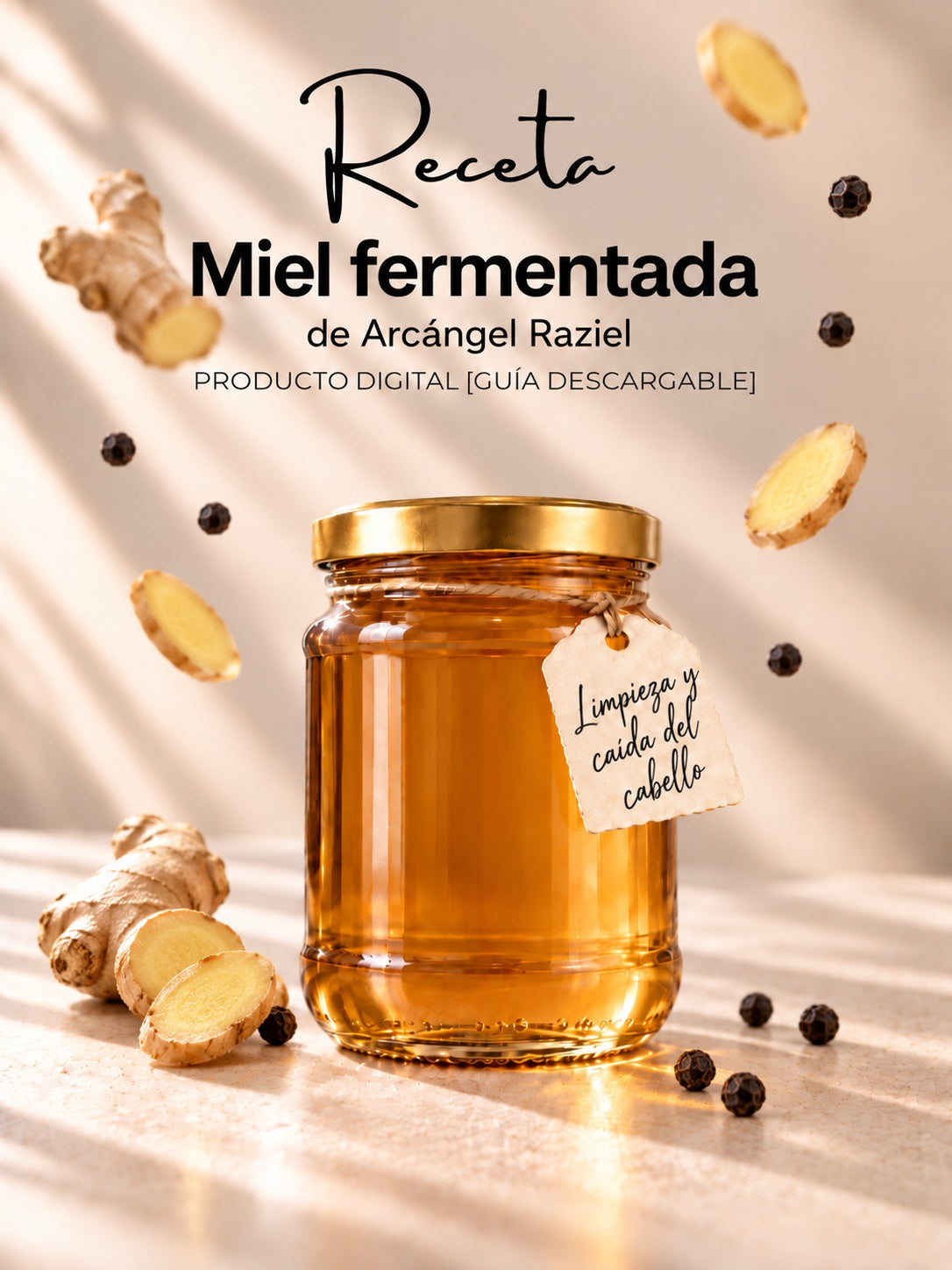RECETA MIEL fermentada LIMPIEZA Y CAÍDA DEL CABELLO (digital)