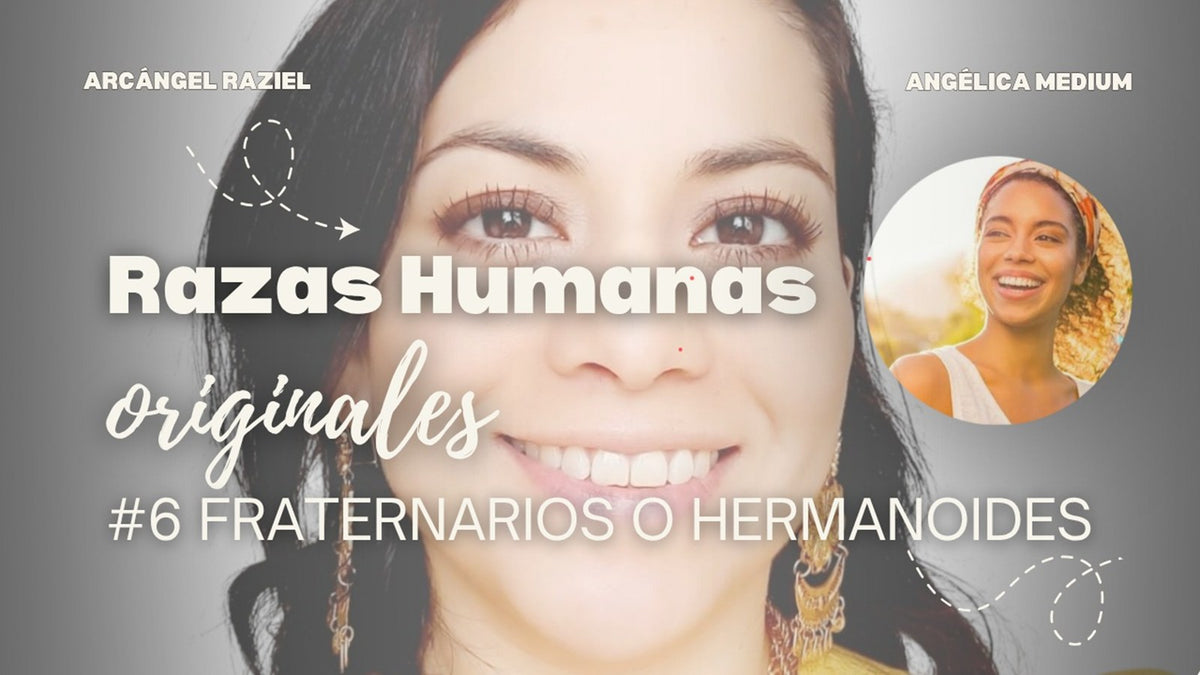 Miniatura del video Razas humanas originales #6 Fraternarios o Hermanoides, con Angélica Medium