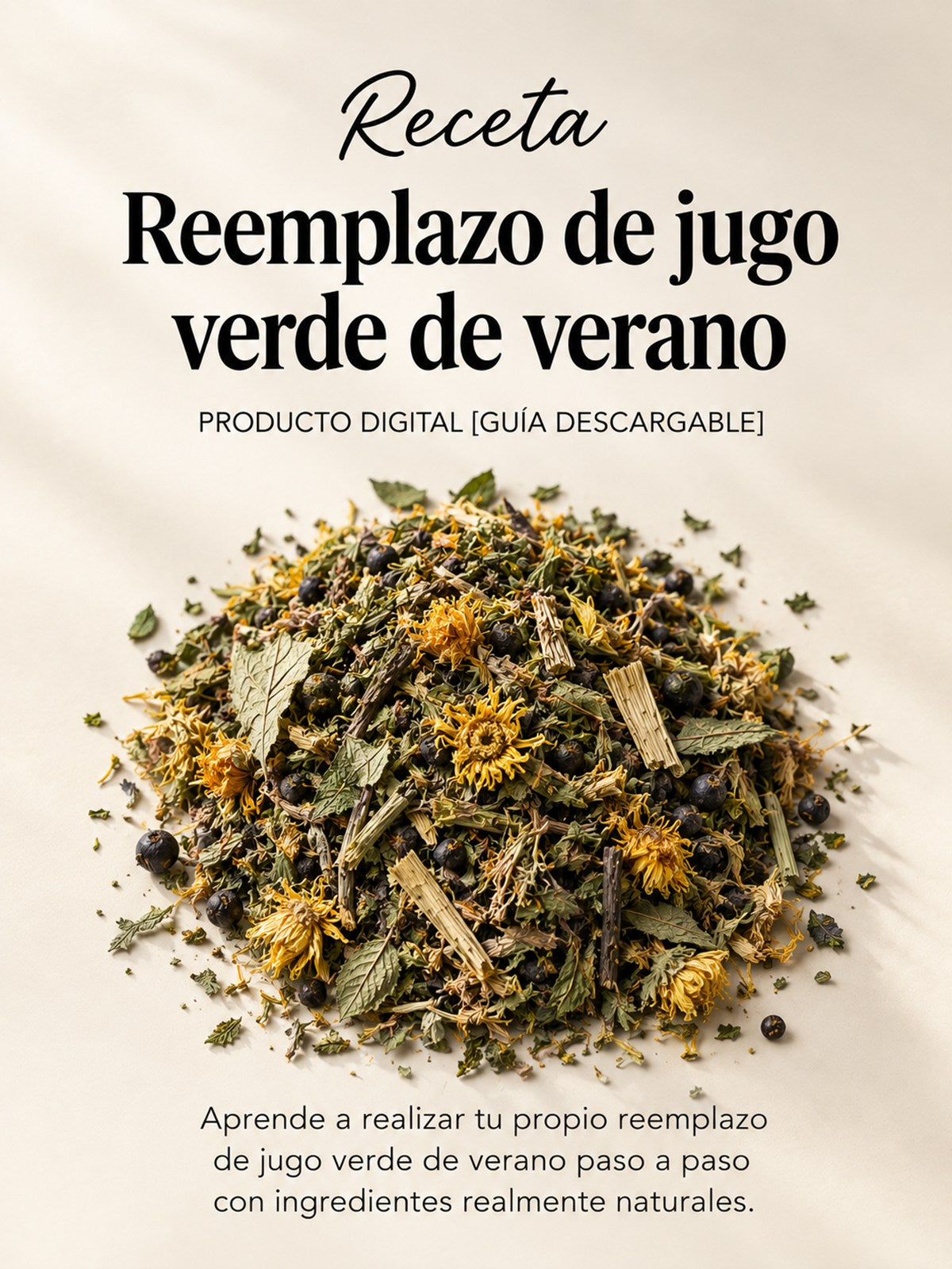 Portada de la receta digital de Reemplazo de jugo verde de verano: mezcla de hierbas secas y flores