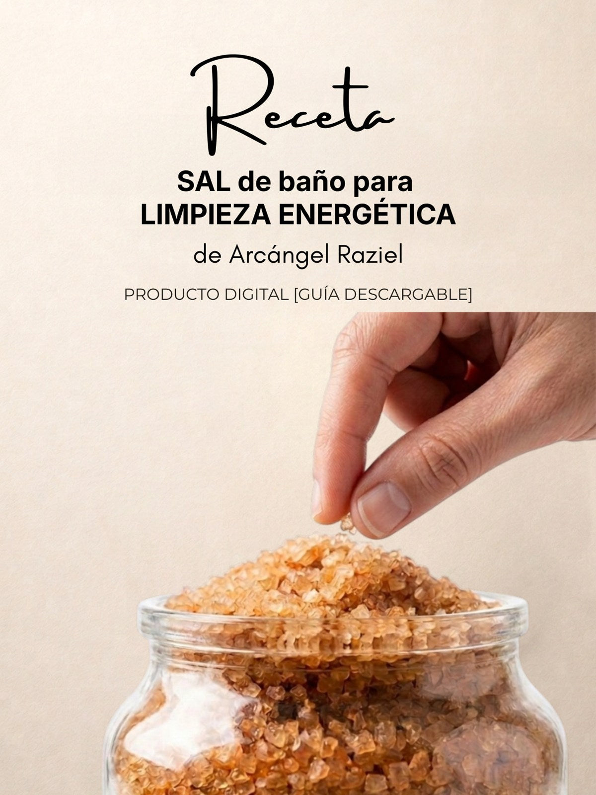 Portada de la receta digital de Sal de baño para limpieza energética: mano tomando sal en un frasco de vidrio